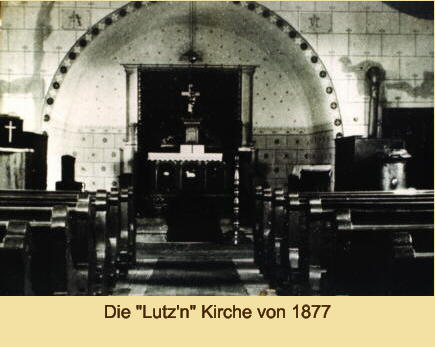 Die "Lutz'n" Kirche von 1877